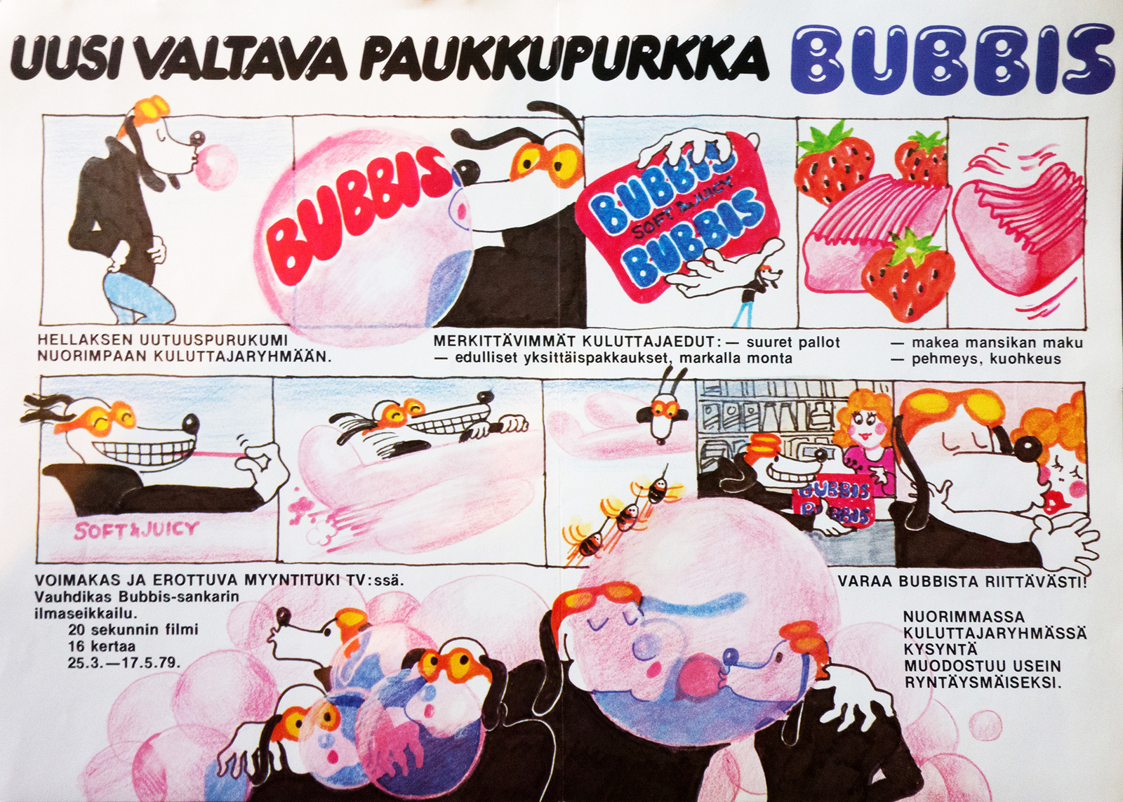 Bubbis-myyntijuliste, jonka otsikko on UUSI VALTAVA PAUKKUPURKKA BUBBIS, sekä vaaleanpunaisia kuplia, purukumipakkauksia ja sarjakuva, jossa hahmo pakenee ampiaisia vaaleanpunaisella lentokoneella